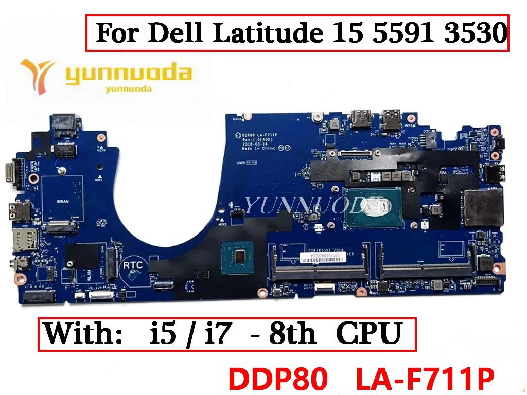 DDP80 LA-F711P, Dell Latitude 15 5591 3530 Ʈ , i5-8300H i5-8400H i7-8850U CPU 100% ׽Ʈ Ϸ